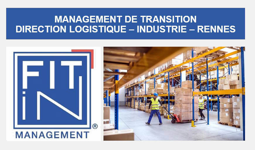 FIT in MANAGEMENT® – Industrie – Mission de directeur.trice logistique