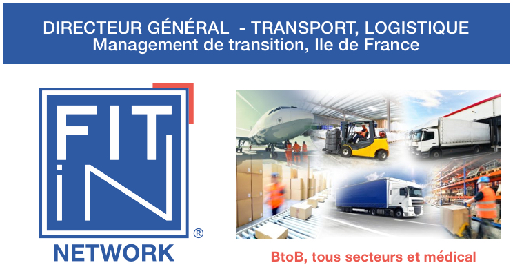 Opportunité de mission Ile-de-France, Directeur Général – Transport & Logistique