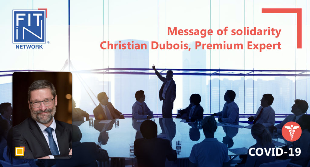 Christian Dubois, General Manager, sends us his message of solidarity Covid-19