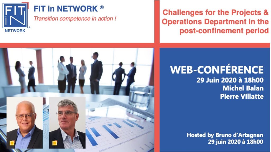 WEB-CONFERENCE JUNE 29, 2020 at 6:00 pm The challenges of the Projects & Operations Department in the post-confinement period