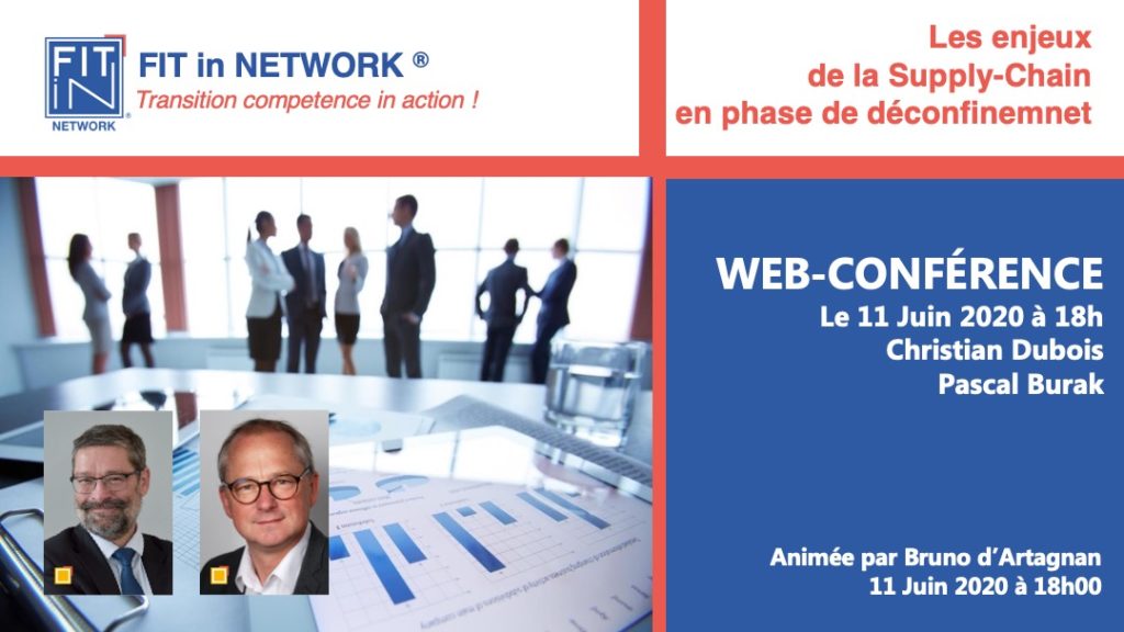 WEB-CONFÉRENCE LE 11 JUIN 2020 à 18h00 : Les enjeux de la Supply-Chain en phase de post-confinement