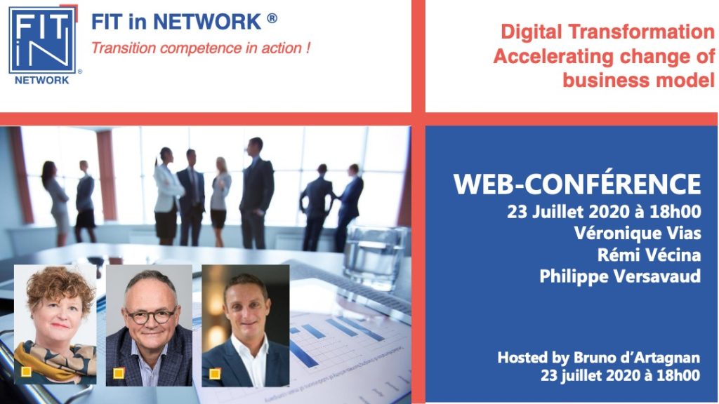 WEB-CONFERENCE ON 23 JULY 2020 at 18:00 DIGITAL TRANSFORMATION, ACCELERATOR OF CHANGE.