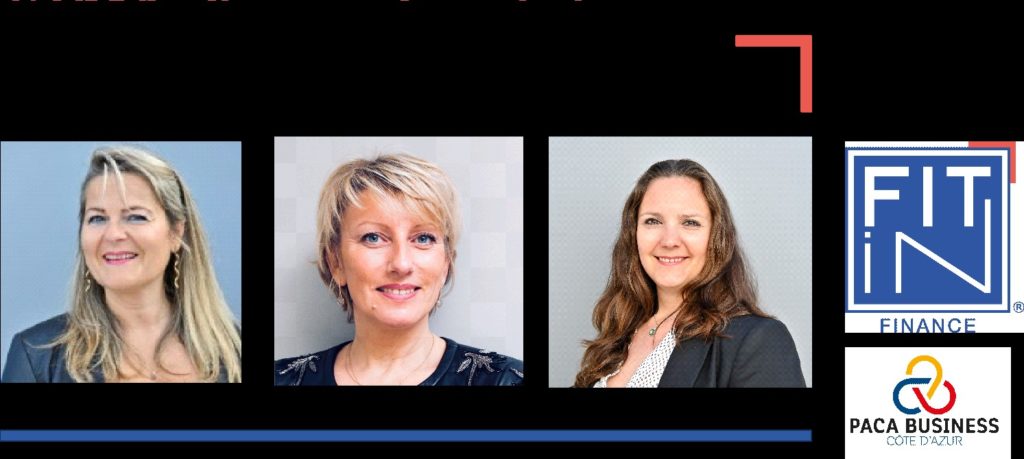 L’équipe de FIT in FINANCE ® PACA Les « Drôles de Dames » développent leurs partenariats dans la Région