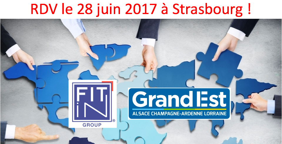 Le réseau FIT in GROUP ® vous donne rendez-vous à Strasbourg !