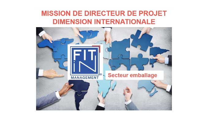 FIT in MANAGEMENT ®, mission de Directeur de projet, dimension internationale