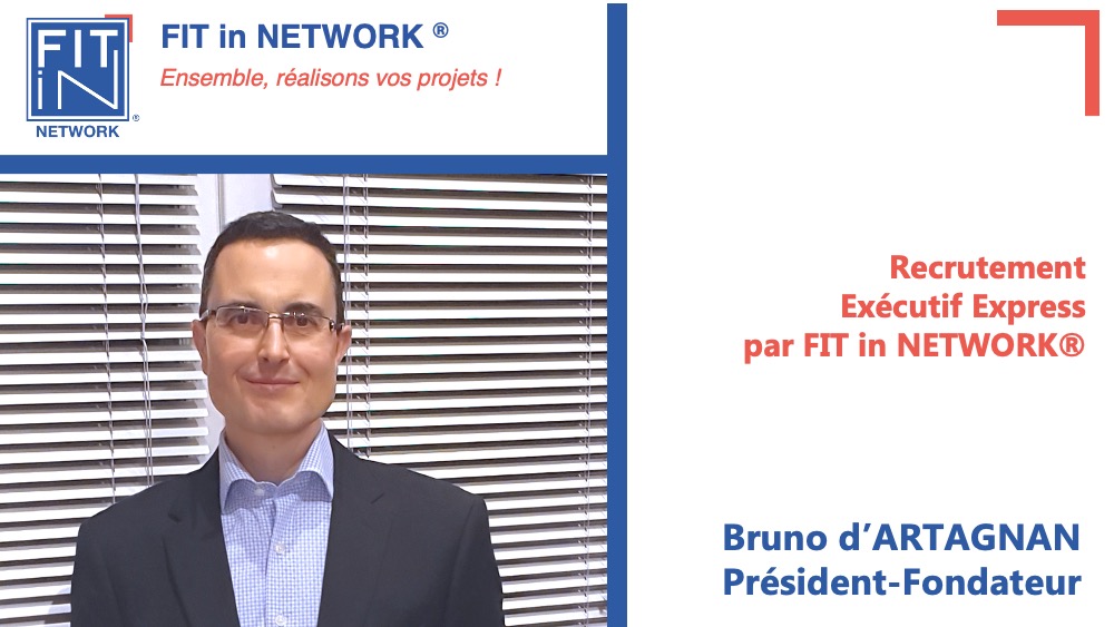 FIT in NETWORK® : nouveaux services de Recrutement Exécutif Express