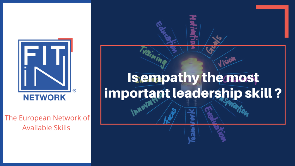 Is empathy the most important leadership skill ?