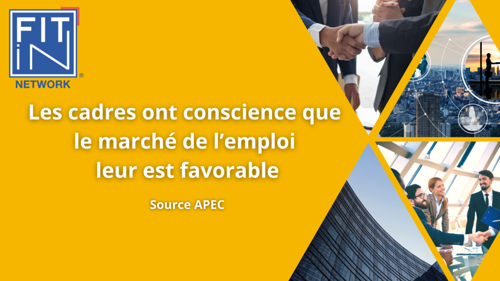 Les cadres ont conscience que le marché de l’emploi leur est favorable