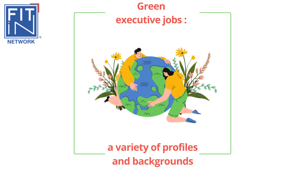 Green management jobs: a variety of profiles and backgrounds
