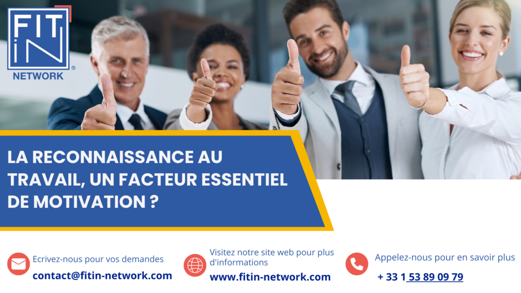 La reconnaissance au travail, un facteur essentiel de motivation ?