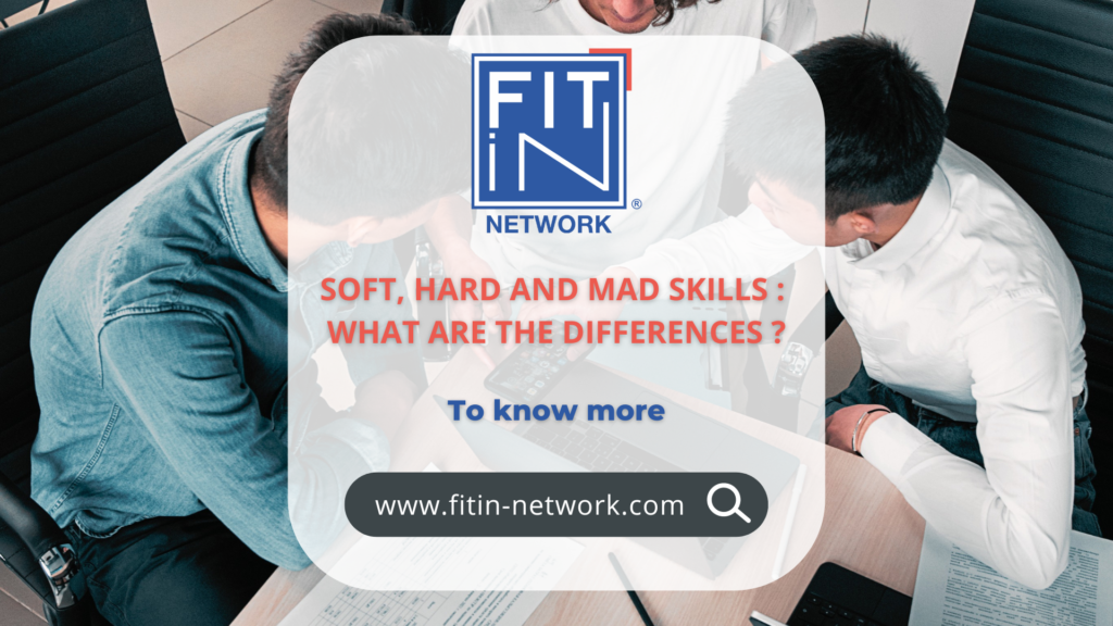 Soft, Hard and Mad Skills: What are the differences?