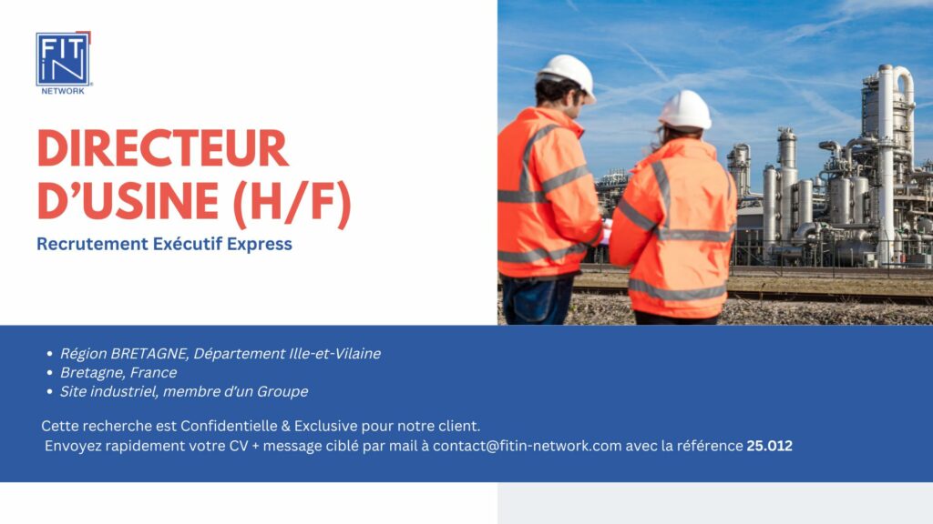 DIRECTEUR D’USINE (H/F)